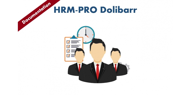 Documentation module Dolibarr : HRM-PRO: Solution avancée pour le système de gestion des ressources humaines