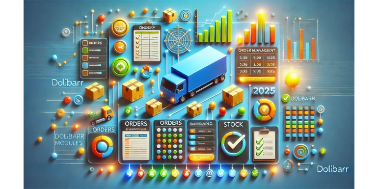 The Best Dolibarr Modules for Managing Orders and Stock in 2025