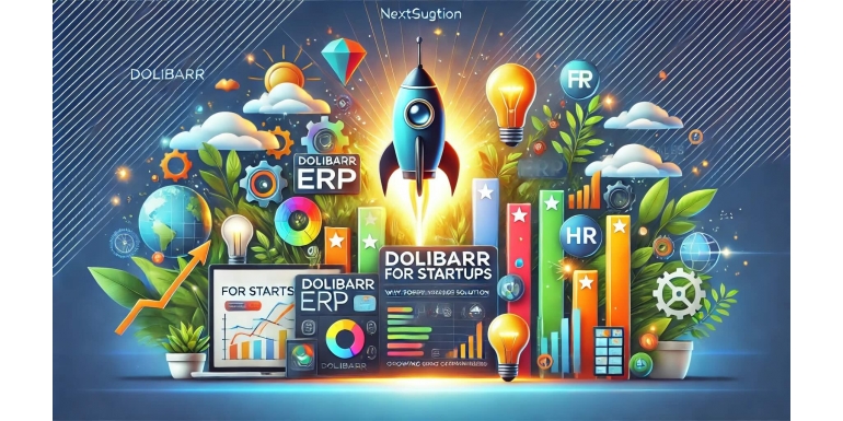 Dolibarr for Startups: Why This Open-Source ERP is the Ideal Solution for Growing Businesses