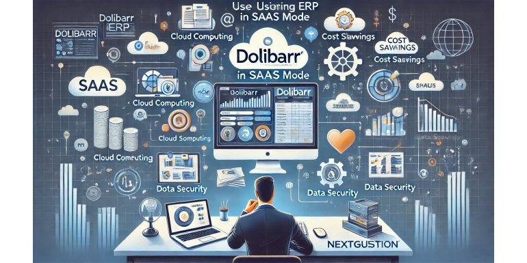 Dolibarr en mode SaaS : Opportunités et défis pour les entreprises en 2025